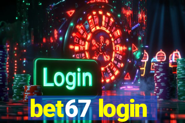 bet67 login